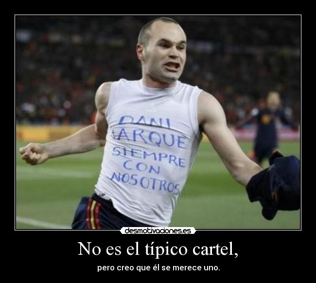 No es el típico cartel, -