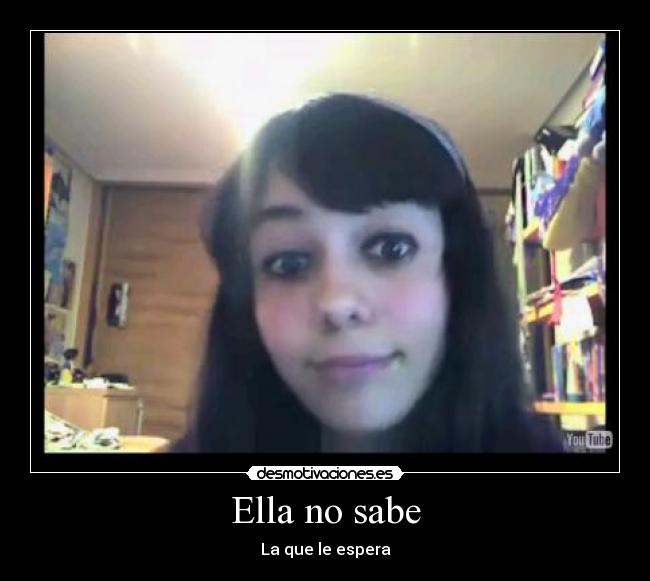 Ella no sabe -