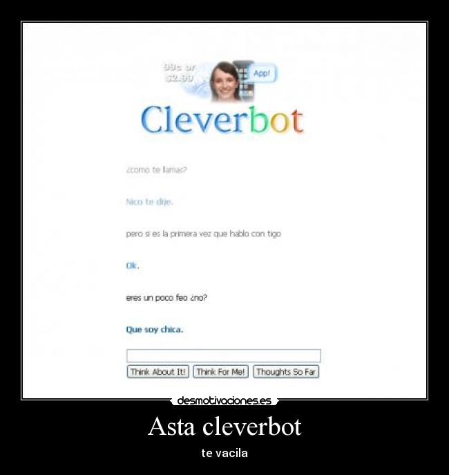 Asta cleverbot - te vacila
