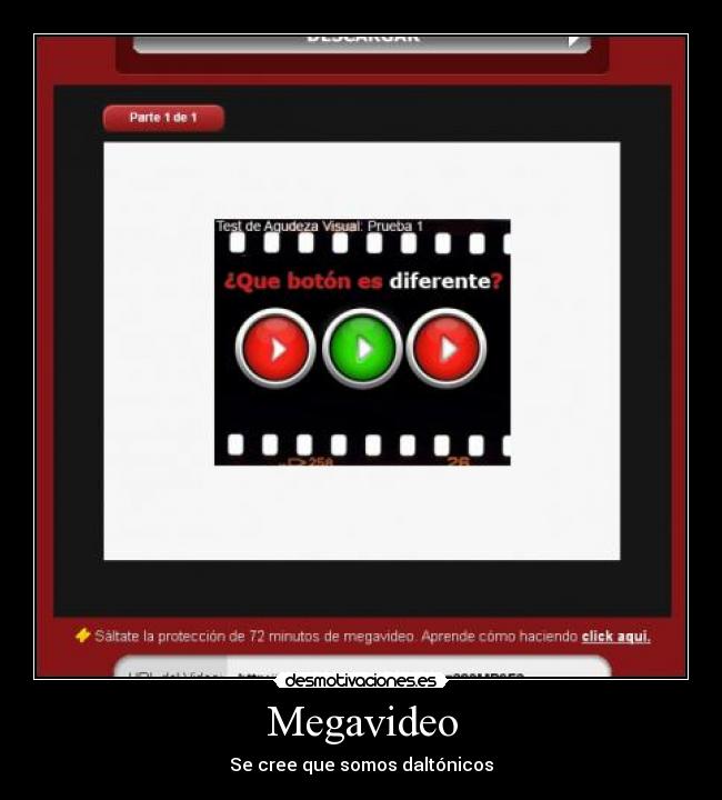 Megavideo - Se cree que somos daltónicos