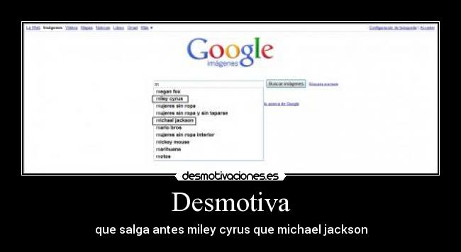 Desmotiva - que salga antes miley cyrus que michael jackson