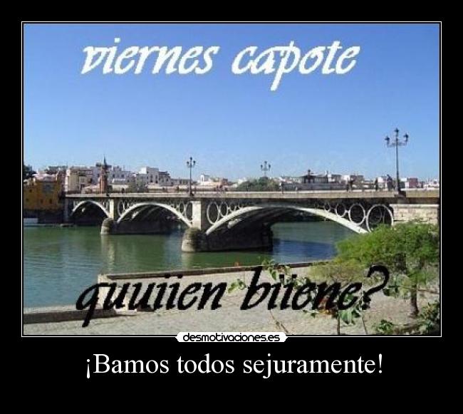 ¡Bamos todos sejuramente! - 