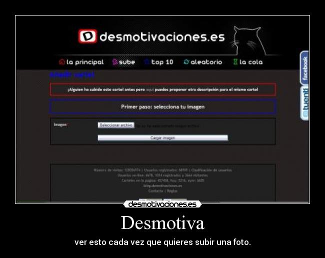 Desmotiva - ver esto cada vez que quieres subir una foto.