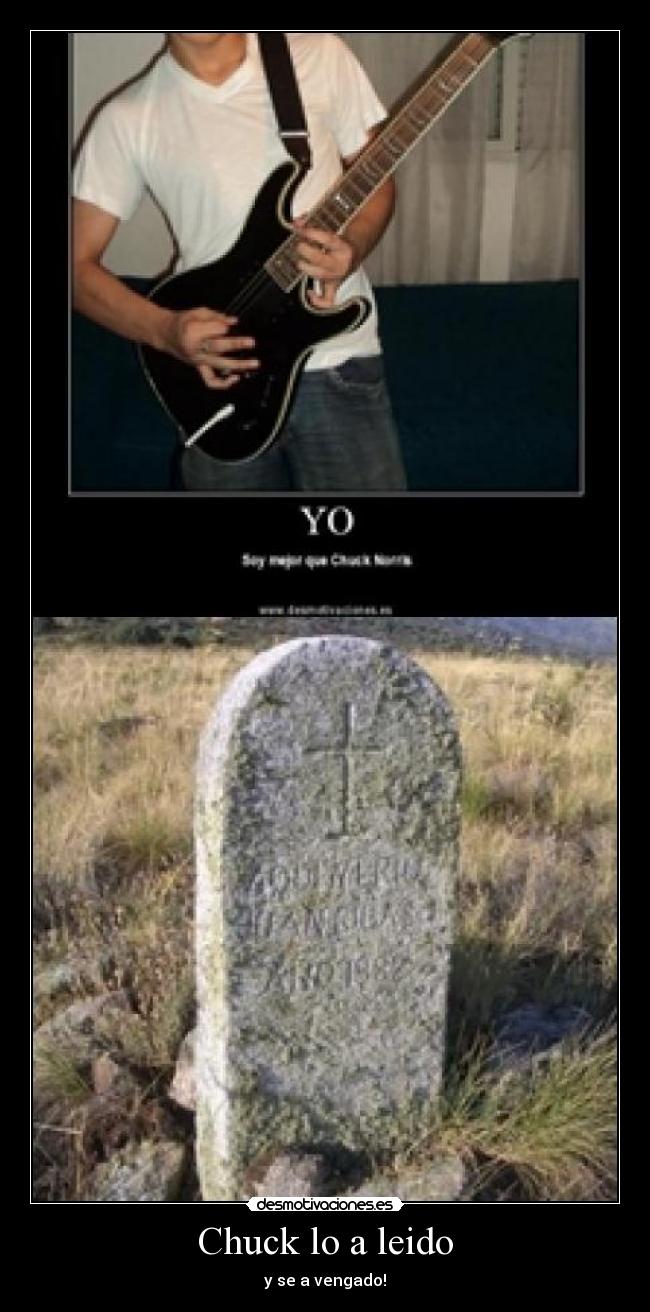 Chuck lo a leido - y se a vengado!