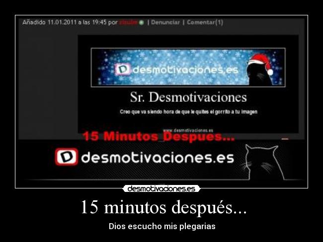 15 minutos después... - 