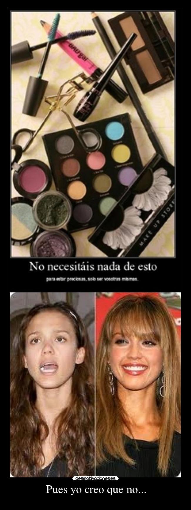 Pues yo creo que no... - 