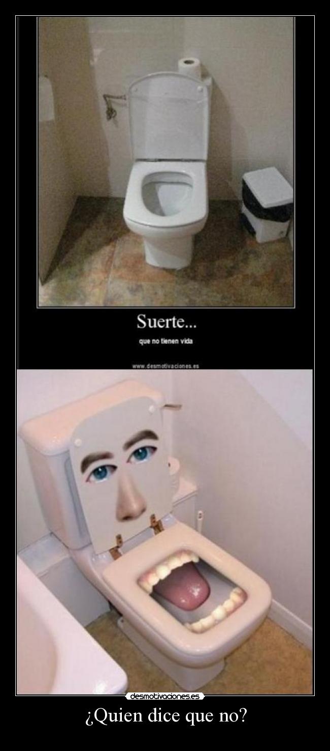 ¿Quien dice que no? - 