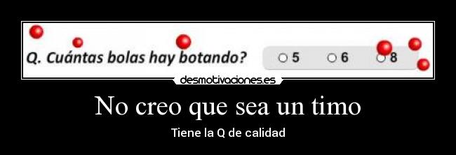 No creo que sea un timo -