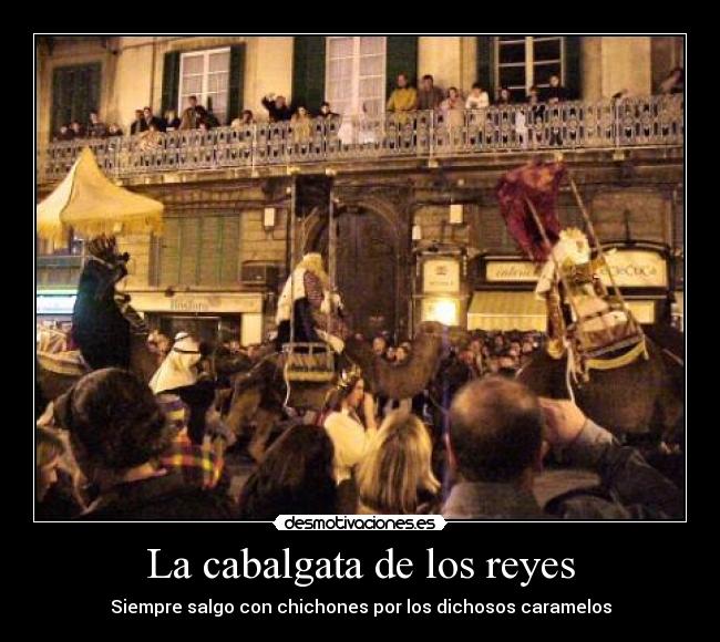 La cabalgata de los reyes -