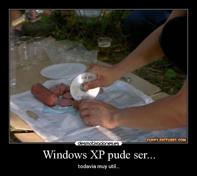 Windows XP pude ser... - todavia muy util...