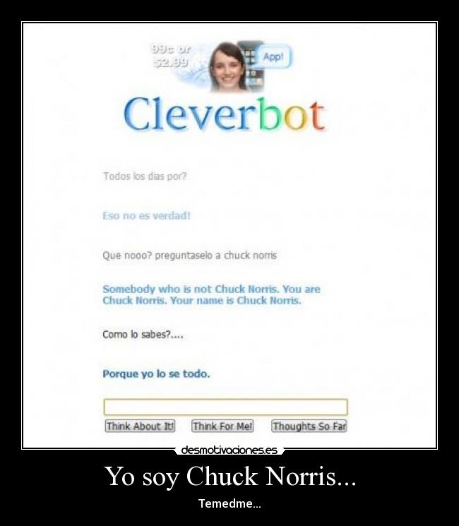 Yo soy Chuck Norris... - Temedme...