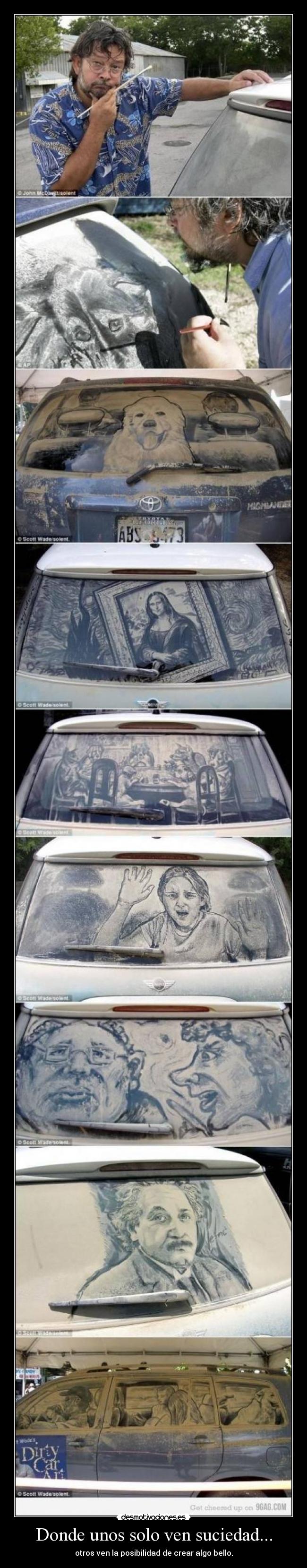 Donde unos solo ven suciedad... - 