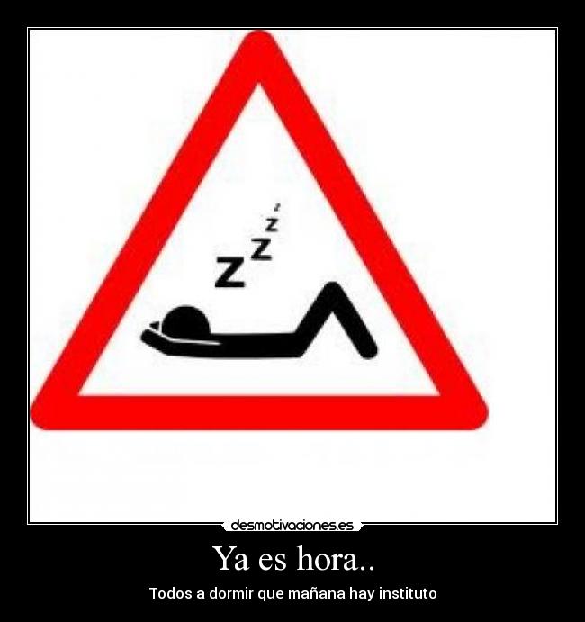 Ya es hora.. - 