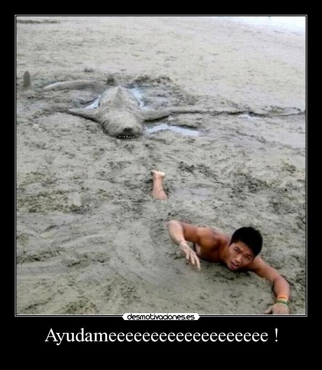 carteles ayudameeeeeeeeeeeeeeeeeee tiburon playa des motiva es desmotivaciones