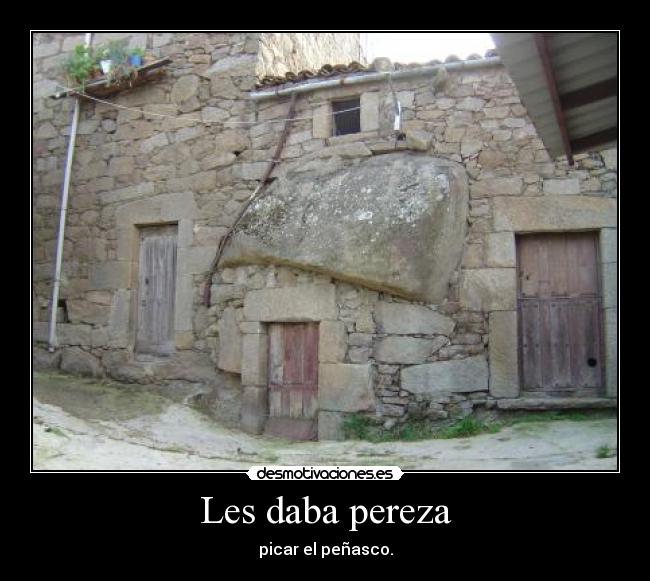 Les daba pereza -