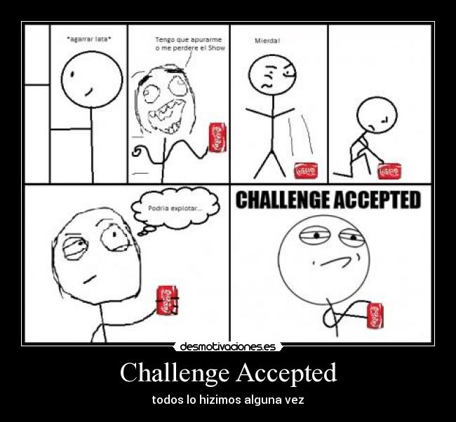 Challenge Accepted - 