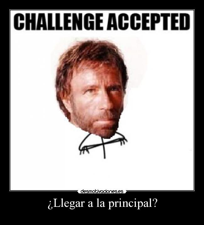 ¿Llegar a la principal? - 