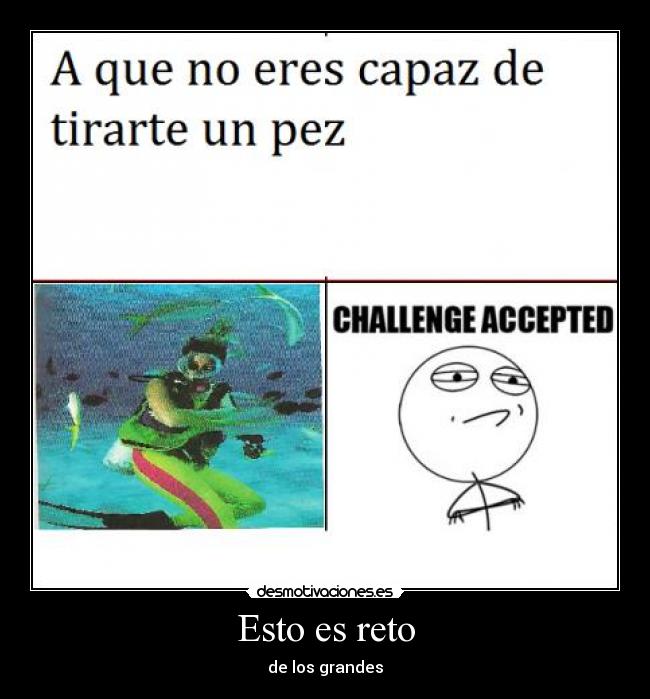 Esto es reto -