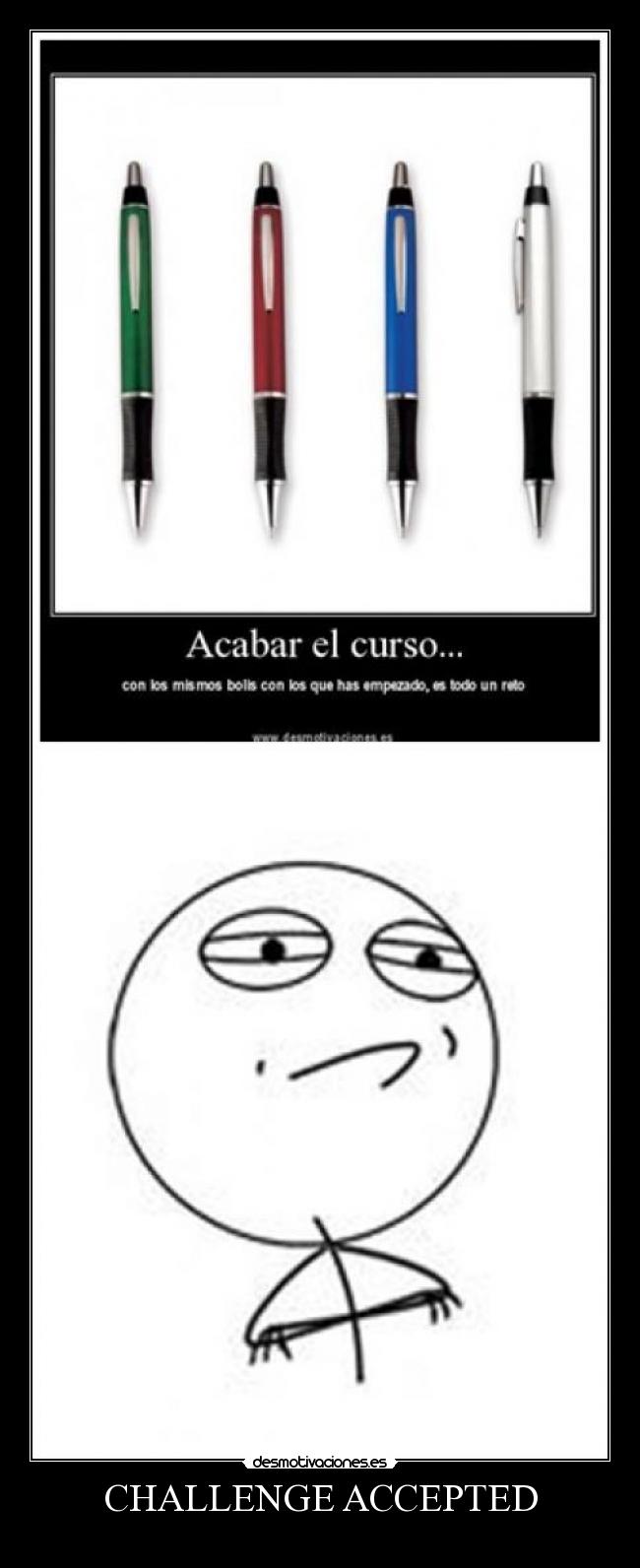 CHALLENGE ACCEPTED -