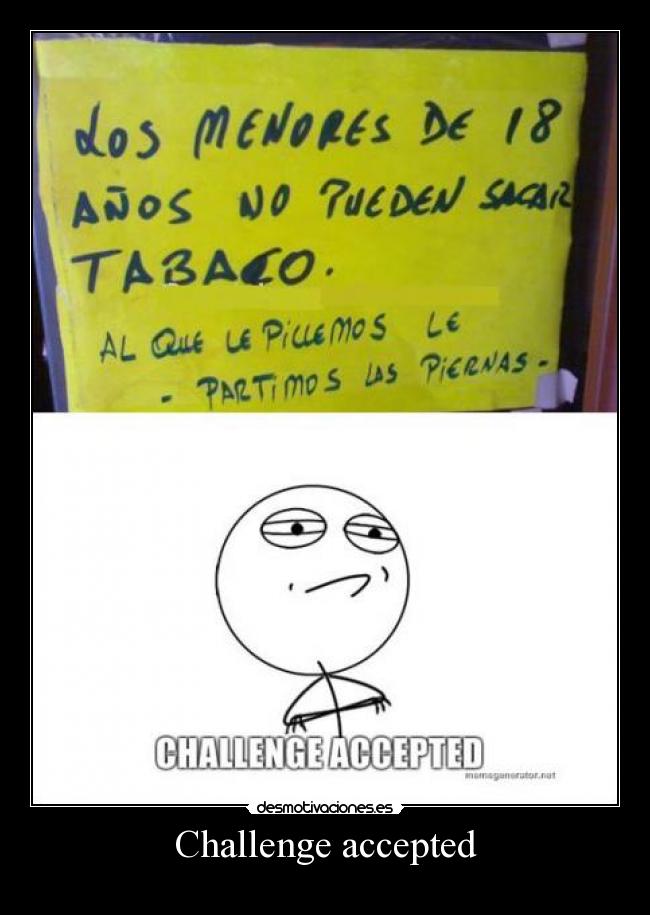 Challenge accepted -