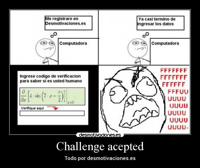 Challenge acepted - Todo por desmotivaciones.es