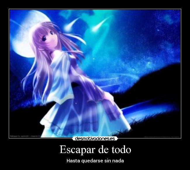 Escapar de todo -