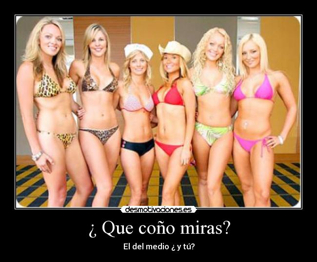 ¿ Que coño miras? - El del medio ¿ y tú?