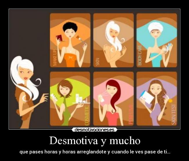 Desmotiva y mucho -