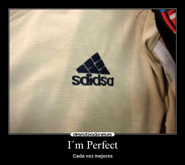 I´m Perfect - Cada vez mejores