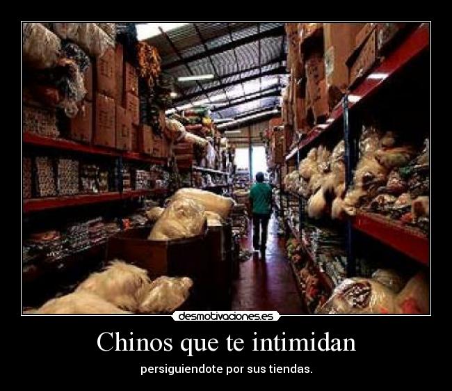 Chinos que te intimidan -