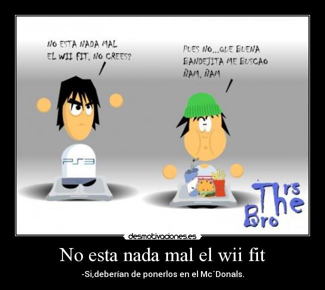 No esta nada mal el wii fit - 