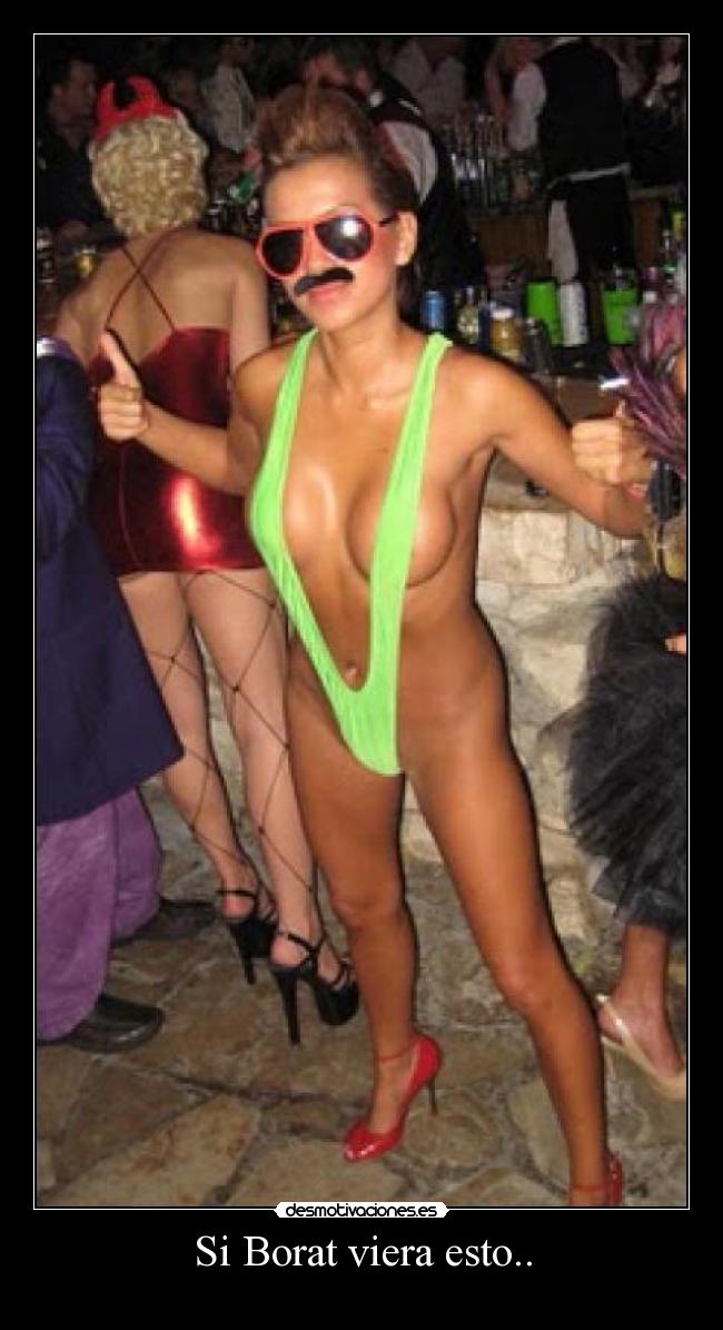Si Borat viera esto.. -