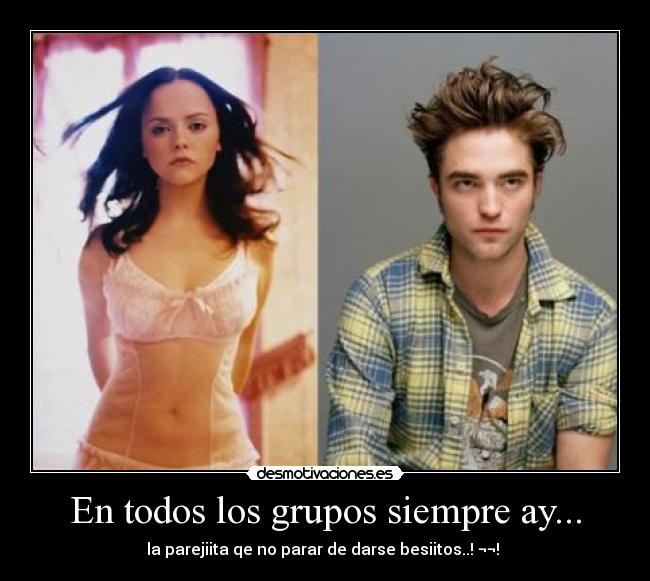 En todos los grupos siempre ay... -