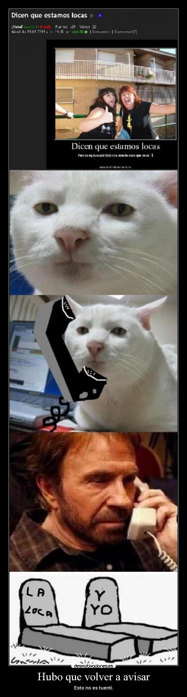 Hubo que volver a avisar -