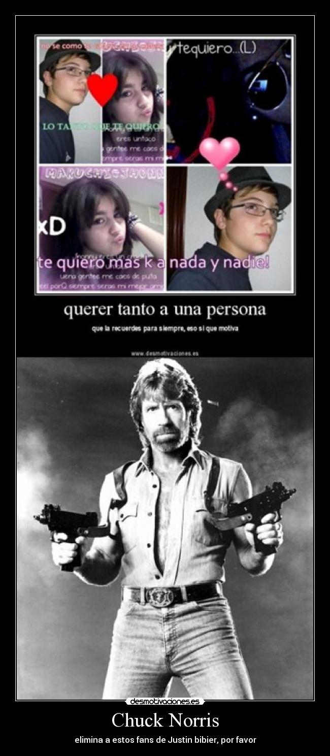 Chuck Norris - elimina a estos fans de Justin bibier, por favor