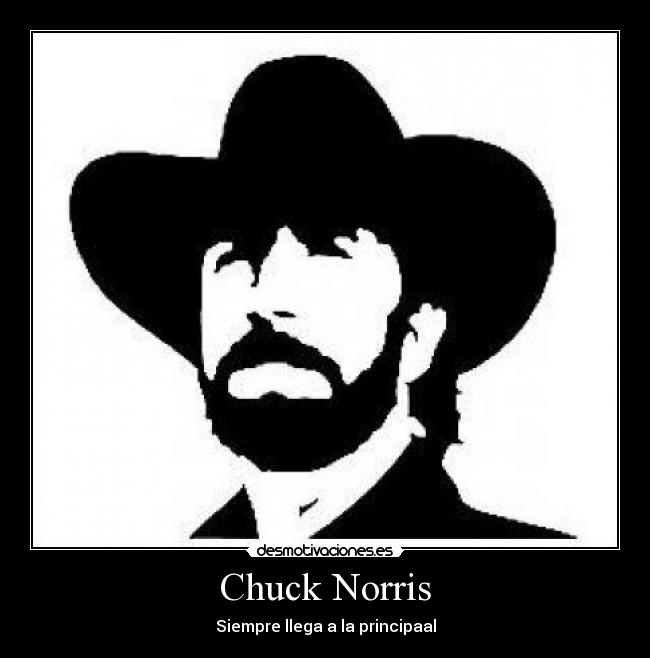 Chuck Norris - Siempre llega a la principaal