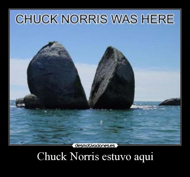 Chuck Norris estuvo aqui -