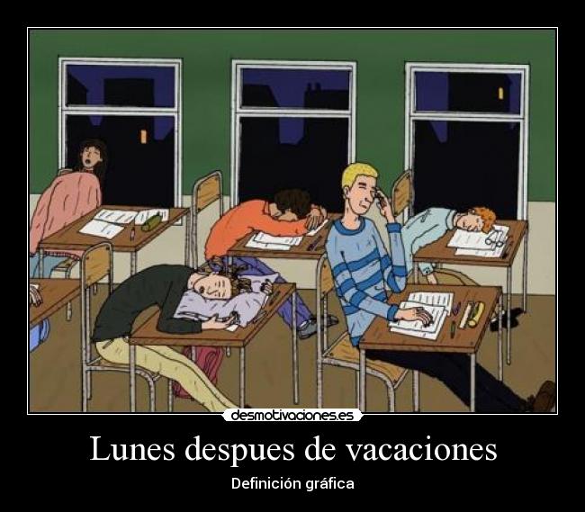 Lunes despues de vacaciones - Definición gráfica