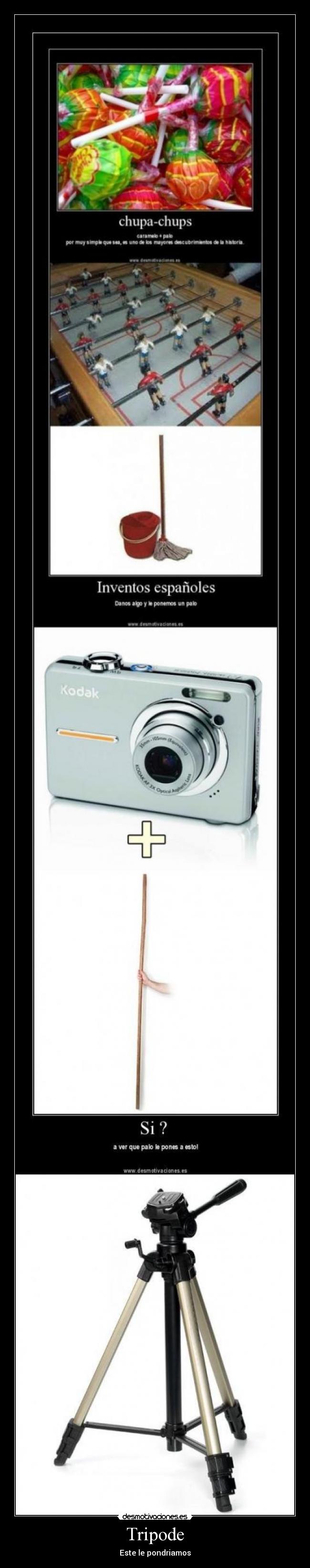 Tripode - Este le pondriamos