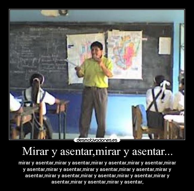 Mirar y asentar,mirar y asentar... -