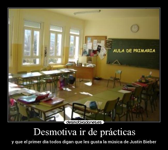 Desmotiva ir de prácticas - 