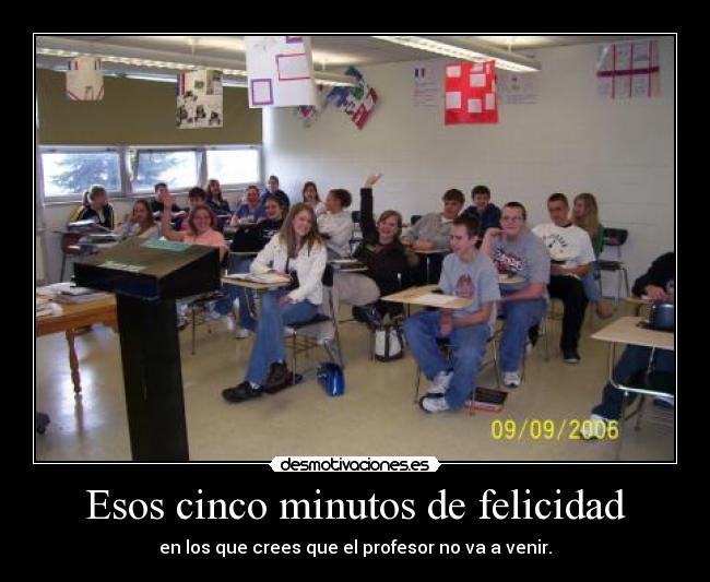 carteles felicidad esos cinco minutos felicidad desmotivaciones