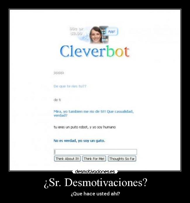 ¿Sr. Desmotivaciones? - ¿Que hace usted ahí?