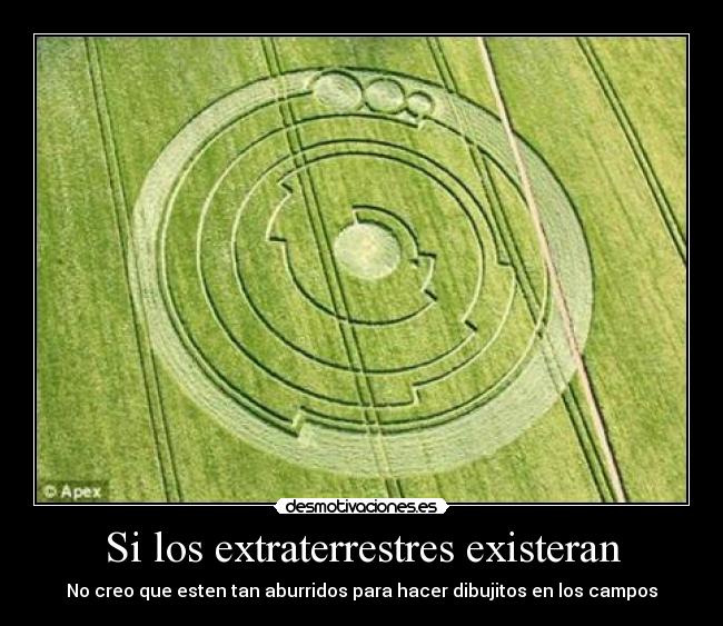 Si los extraterrestres existeran -