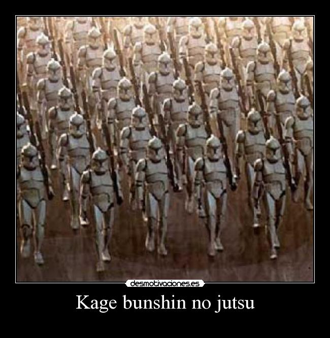 Kage bunshin no jutsu -
