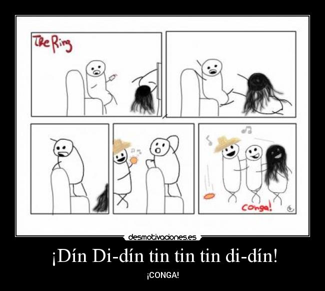 ¡Dín Di-dín tin tin tin di-dín! - ¡CONGA!