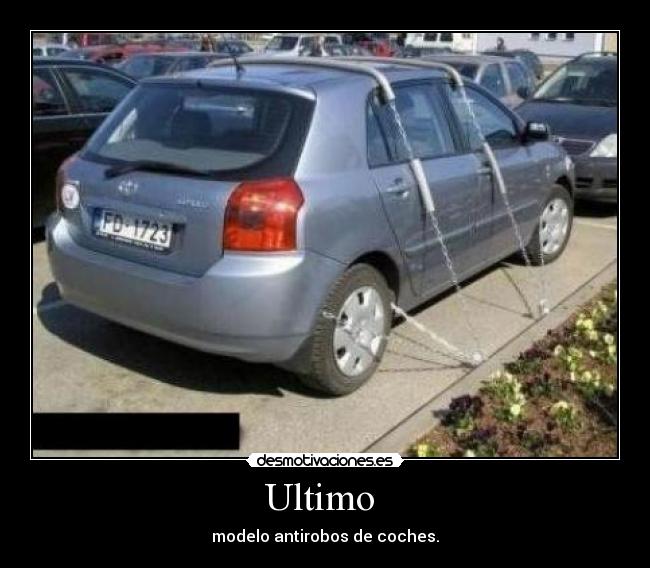 Ultimo  - modelo antirobos de coches.