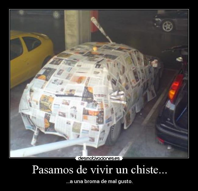 Pasamos de vivir un chiste... - 