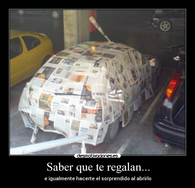 Saber que te regalan... - 