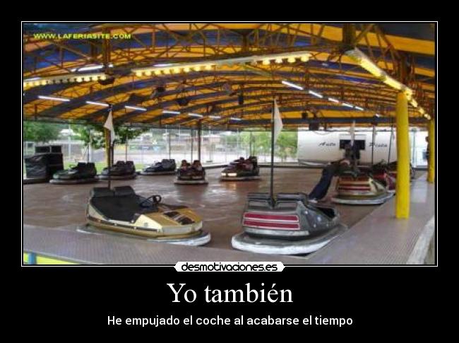 Yo también -